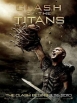 Clash of the Titans - Infruntarea titanilor