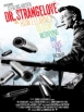 Dr Strangelove or How I Learned to Stop Worrying and Love the Bomb