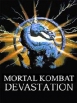 Mortal Kombat: Devastation - Mortal Kombat: Devastation